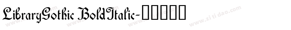 LibraryGothic BoldItalic字体转换